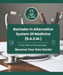 Bachelor In Alternative System Of Medicine (B.A.S.M.)