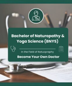 Bachelor of Naturopathy & Yoga Science (B.N.Y.S.)